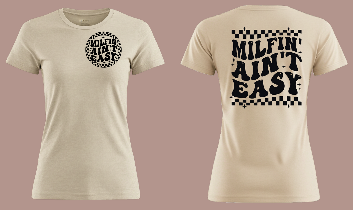 Milfin Ain't Easy