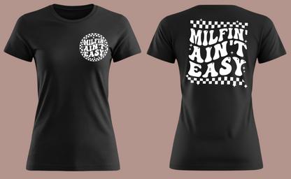 Milfin Ain't Easy