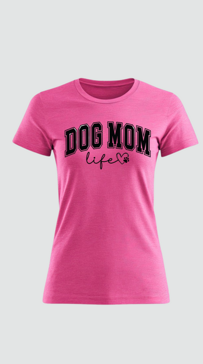 Dog Mom Life