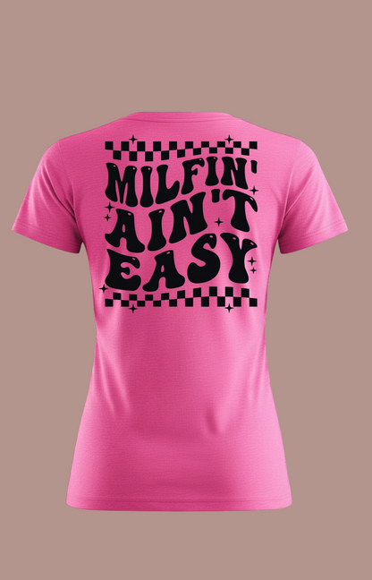 Milfin Ain't Easy
