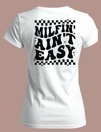 Milfin Ain't Easy